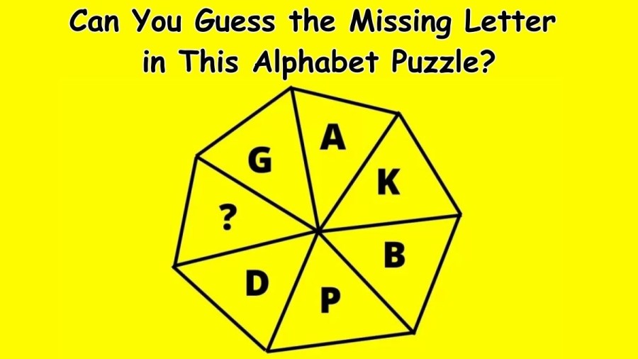 Brain Teaser: Can You Guess the Missing Letter in This Alphabet Puzzle?