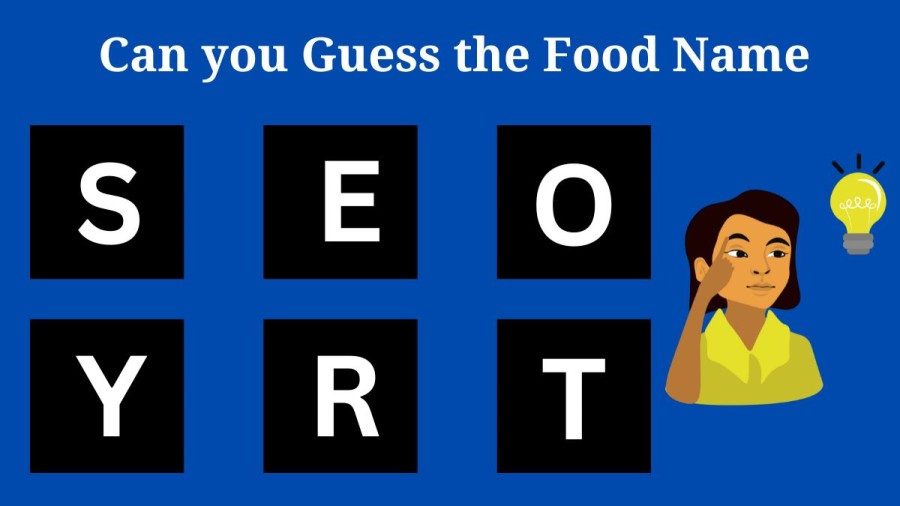 Brain Teaser: Can you Find the Food Name in 10 Seconds? Scrambled Word Puzzle