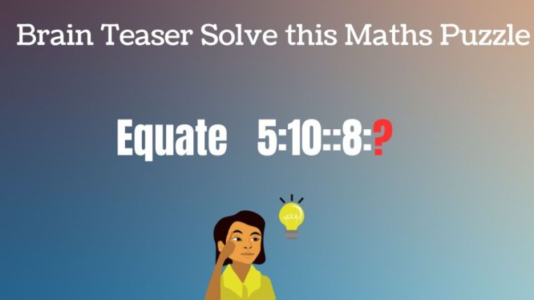 Brain Teaser: Can you Find the Next Term 5:10::8:?