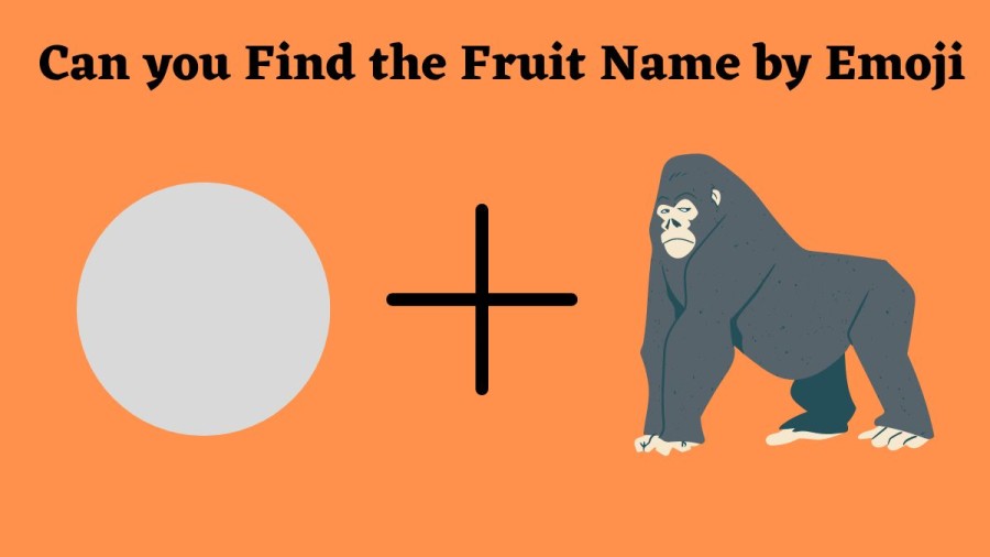 Brain Teaser Emoji Quiz: Find the Fruit Name Within 10 Seconds
