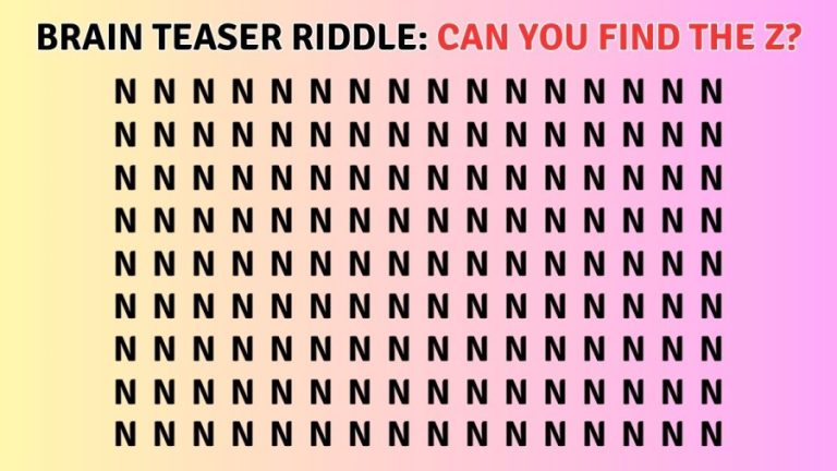 Brain Teaser Riddle: Can You Find the Z?