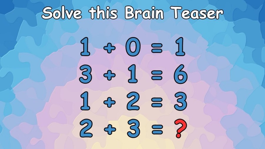 If you are a Genius Solve this Brain Teaser Maths Quiz in 10 Seconds