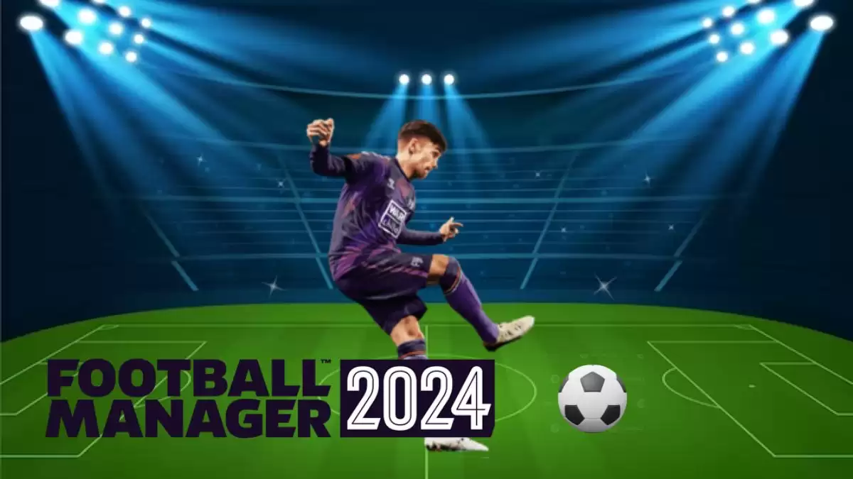 Is Football Manager 2024 Crossplay? Football Manager 2024 Game Info, Gameplay, Release Date and More