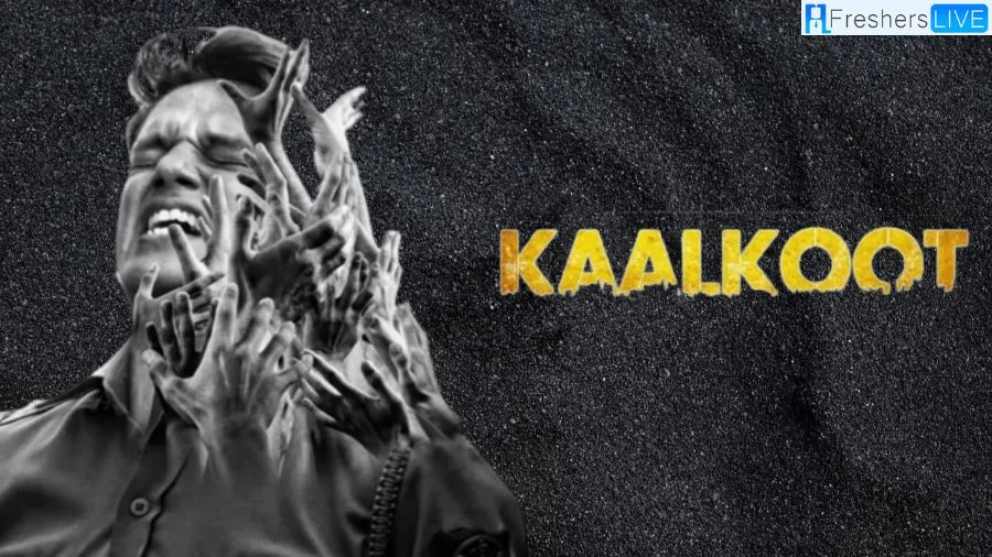 Kaalkoot Ending Explained, Cast, Plot, and More
