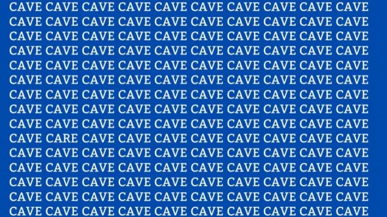 Observation Skill Test: Can you find the Word Care among Cave in 10 Seconds?