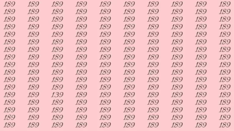 Optical Illusion: Can you find 139 among 189 in 8 Seconds? Explanation and Solution to the Optical Illusion