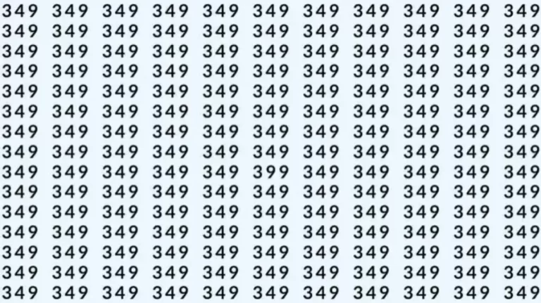 Optical Illusion: If you have eagle eyes find 399 among 349 in 10 Seconds?