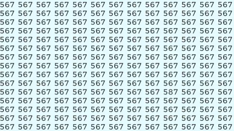 Optical Illusion: If you have eagle eyes find 587 among 567 in 8 Seconds?