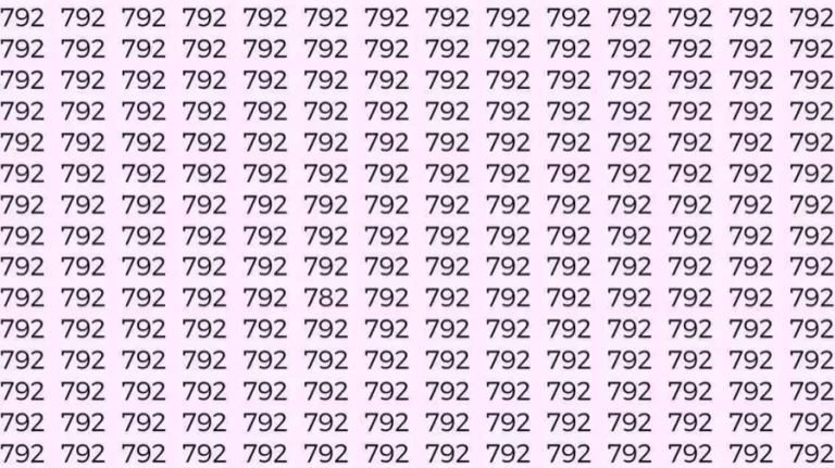 Optical Illusion: If you have hawk eyes find 782 among 792 in 05 Seconds?