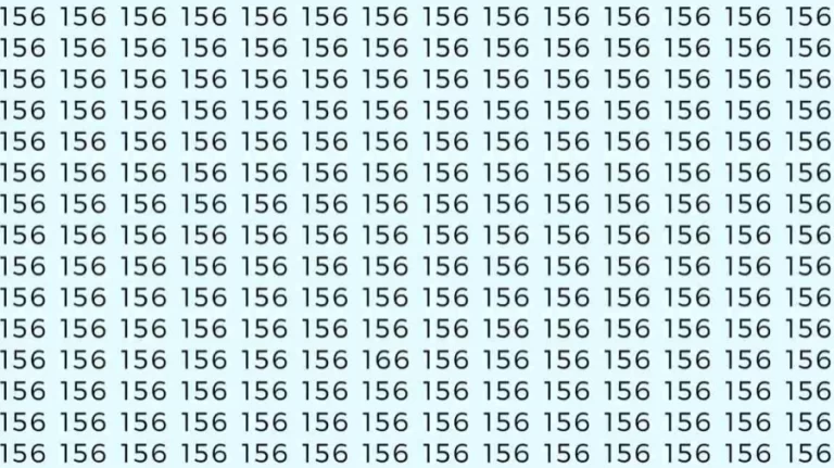 Optical Illusion: If you have sharp eyes find 166 among 156 in 8 Seconds?