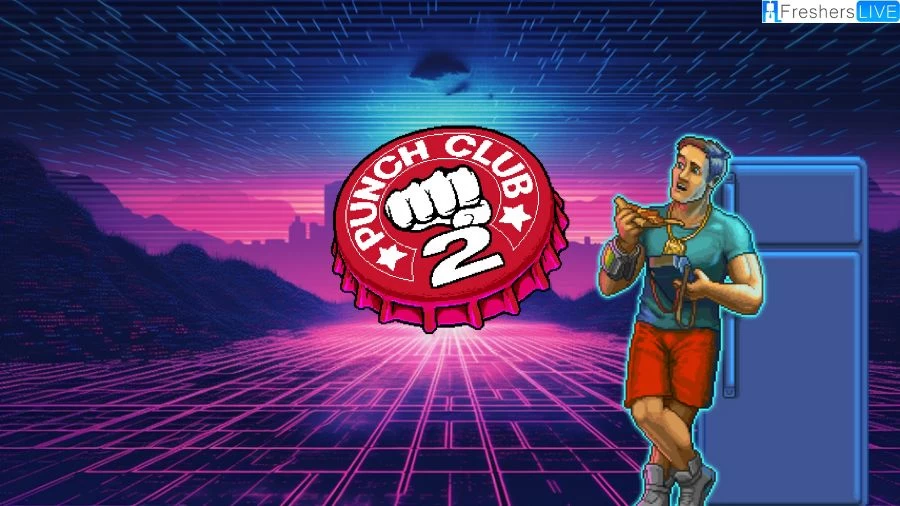 Punch Club 2 Walkthrough, Guide, Gameplay, Wiki, Builds, and More