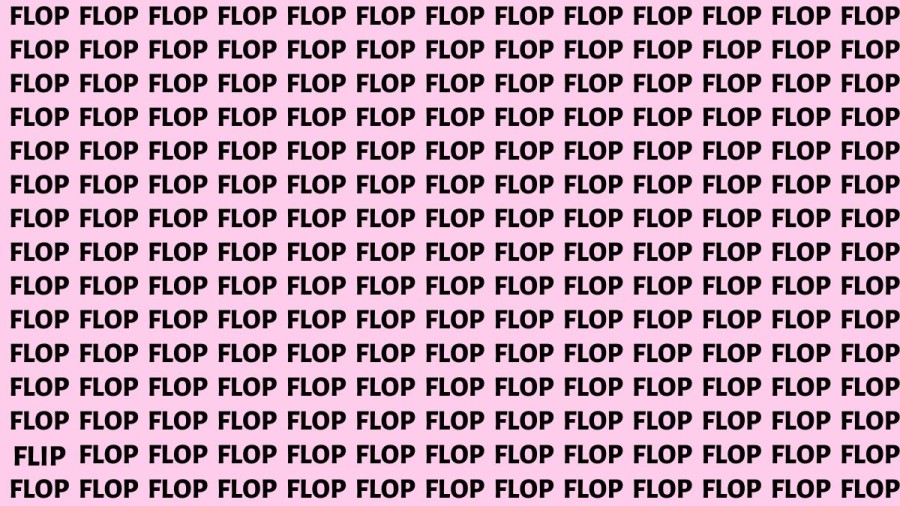 Brain Teaser: If you have Eagle Eyes Find the Word Flip among Flop in 12 Secs