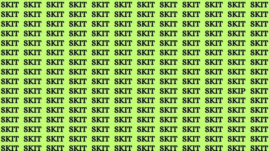 Brain Test: If you have Eagle Eyes Find the Word Skip among Skit in 15 Secs