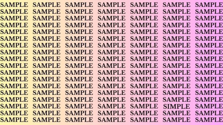 Brain Test: If you have Eagle Eyes Find the Word Simple among Sample in 15 Secs