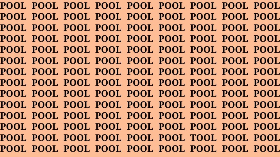 Brain Teaser: If you have Sharp Eyes Find the Word Tool among Pool in 15 Secs