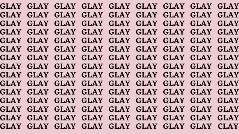 Brain Teaser: If you have Hawk Eyes Find the Word Clay in 15 Secs