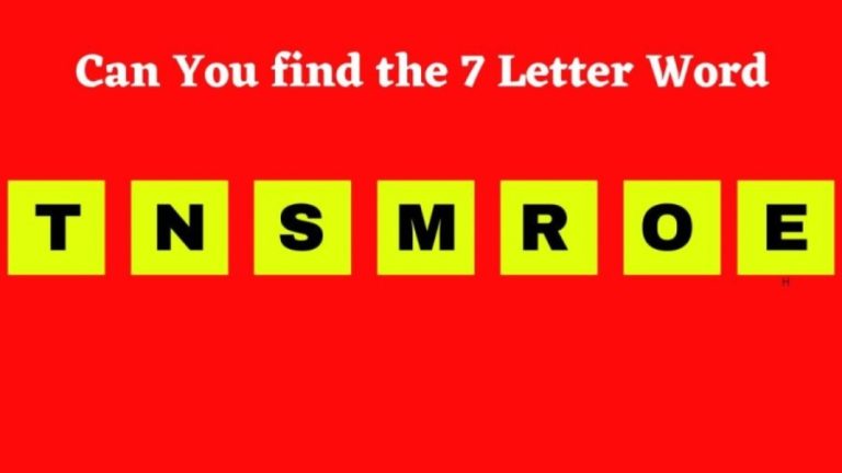 Brain Teaser Scrambled Word: Can you Guess the 7 Letter Word in 13 Seconds?