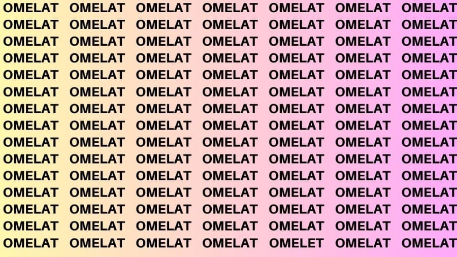 Brain Teaser: If you have Hawk Eyes Find the Word Omelet in 15 secs
