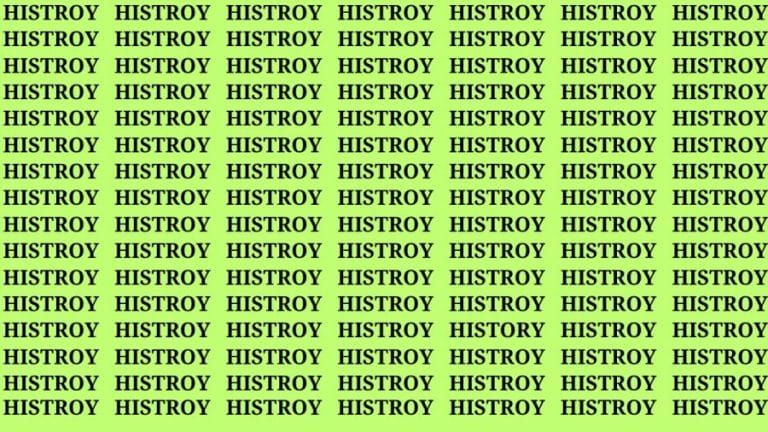 Brain Teaser: If you have Eagle Eyes Find the word History In 18 Secs