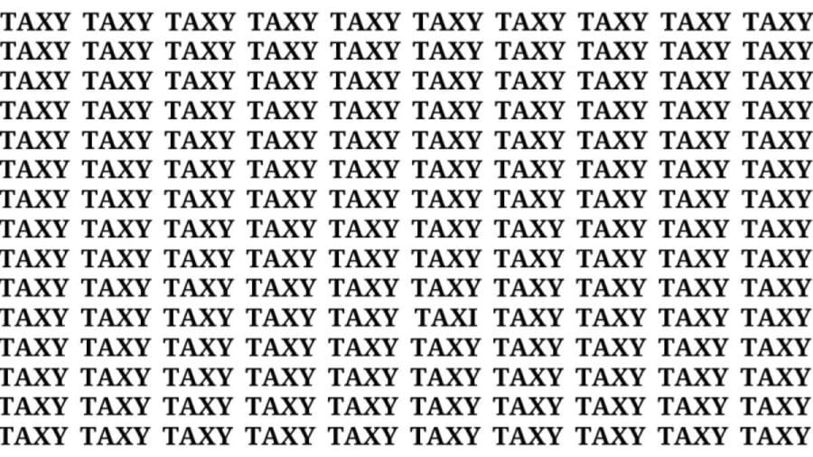 Brain Teaser: If You Have Hawk Eyes Find The Word Taxi In 15 Secs
