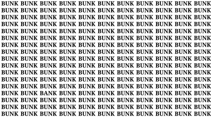 Brain Test: If You Have Hawk Eyes Find The Word Bank Among Bunk In 18 Secs
