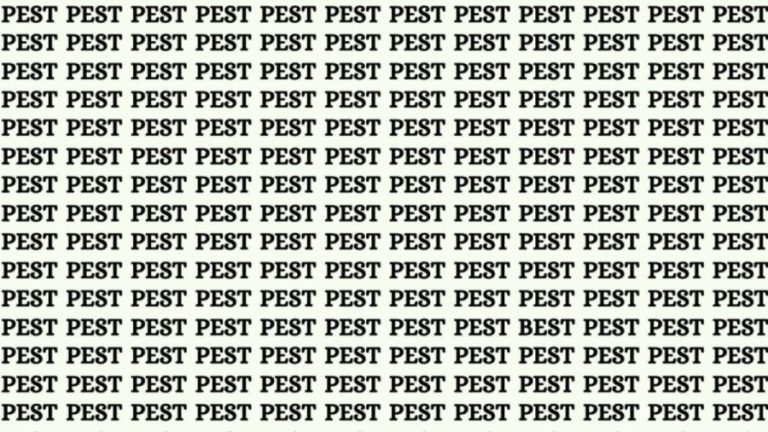 Optical Illusion: If You Have Sharp Eyes Find the Word Best Among Pest in 15 Secs