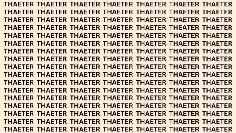 Brain Teaser: If You Have Eagle Eyes Find The Word Theater In 15 Secs