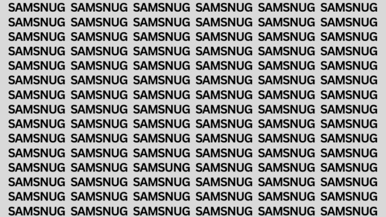 Brain Teaser: If You Have Hawk Eyes Find The Word Samsung In 22 Secs