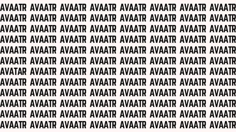 Brain Teaser: If You Have Sharp Eyes Find The Word Avatar In 22 Secs