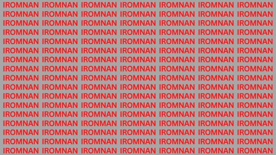 Brain Teaser: If You Have Eagle Eyes Find The Word Ironman Among Iromnan In 22 Secs