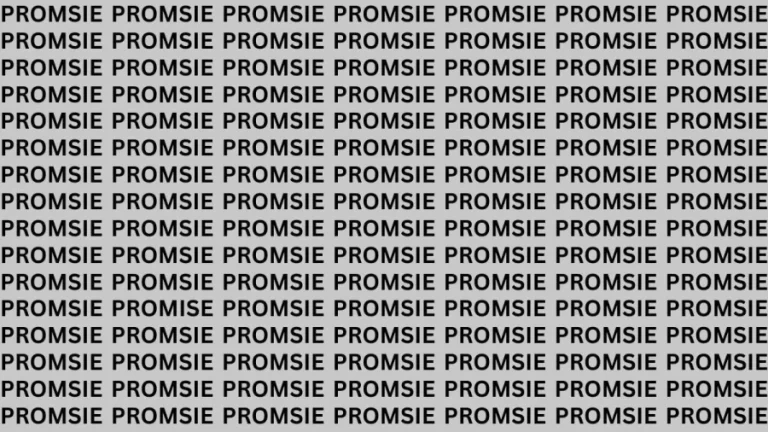 Brain Teaser: If You Have Eagle Eyes Find The Word Promise In 20 Secs