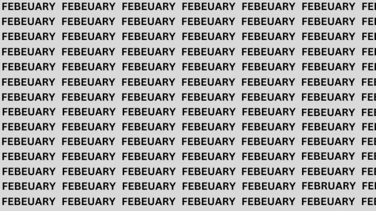 Brain Teaser: If You Have Eagle Eyes Find The Word February In 20 Secs