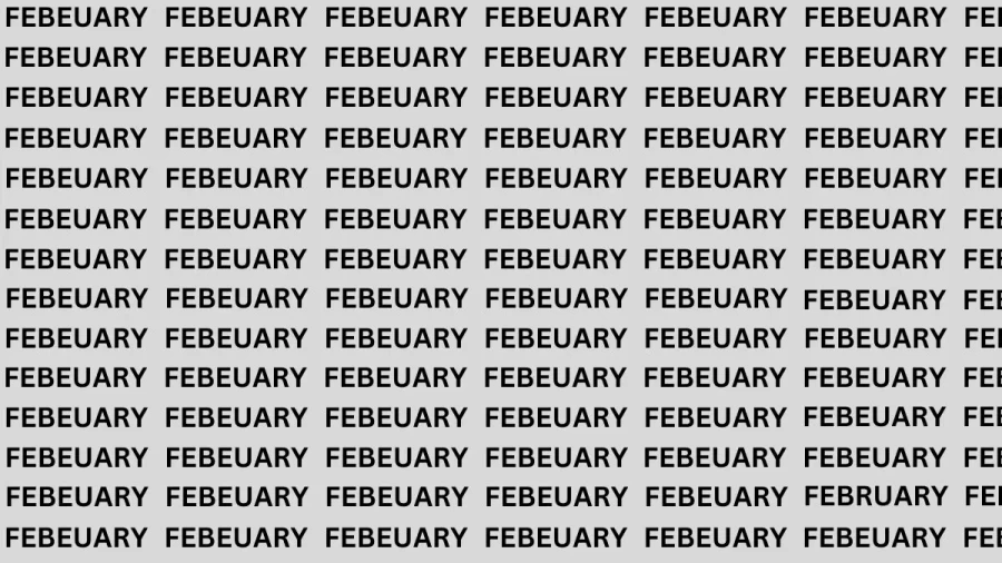 Brain Teaser: If You Have Eagle Eyes Find The Word February In 20 Secs