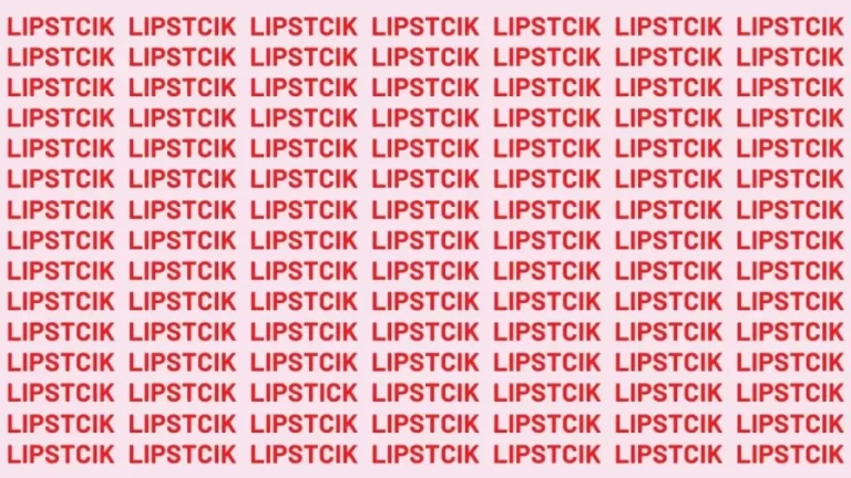 Brain Teaser: If You Have Sharp Eyes Find The Word Lipstick In 25 Secs