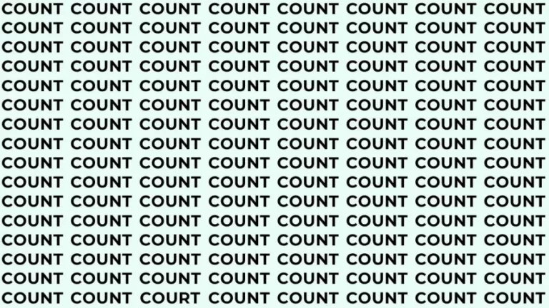 Brain Test: If You Have Sharp Eyes Find The Word Court Among Count In 18 Secs