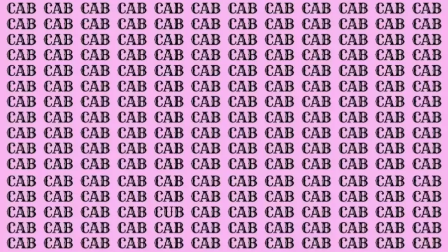Brain Test: If You Have Eagle Eyes Find The Word Cub From Cab In 10 Secs