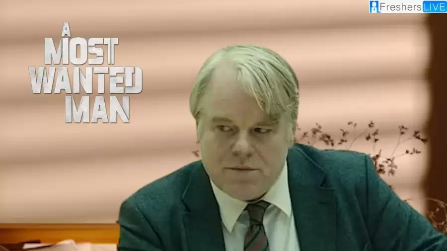 A Most Wanted Man Ending Explained, Plot, Cast, Trailer and More