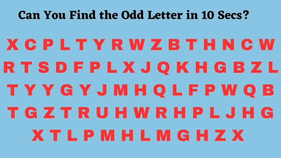 Brain Teaser: Can You Find the Odd Letter in 10 Secs?