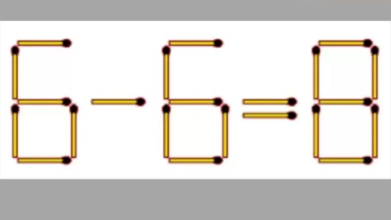 Brain Teaser: Can You Move 1 Matchstick To Fix The Equation 6-6=8? Matchstick Puzzles