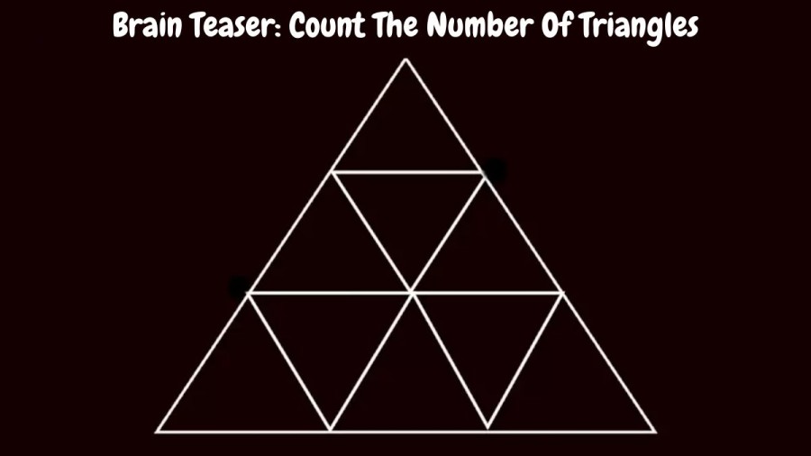 Brain Teaser: Count The Number Of Triangles