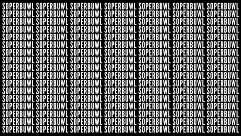 Brain Teaser Eye Test: Can You Find The Word Superbowl In 25 Secs?