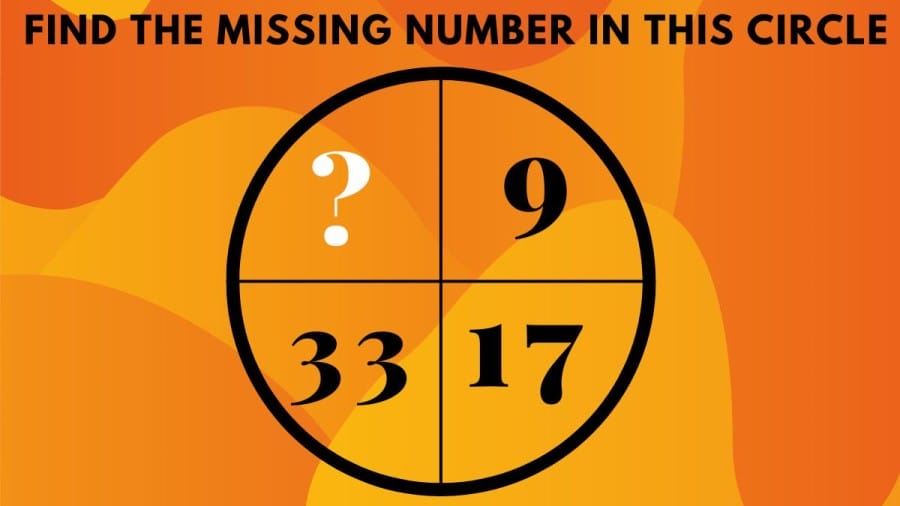 Brain Teaser: Find the missing number in this circle