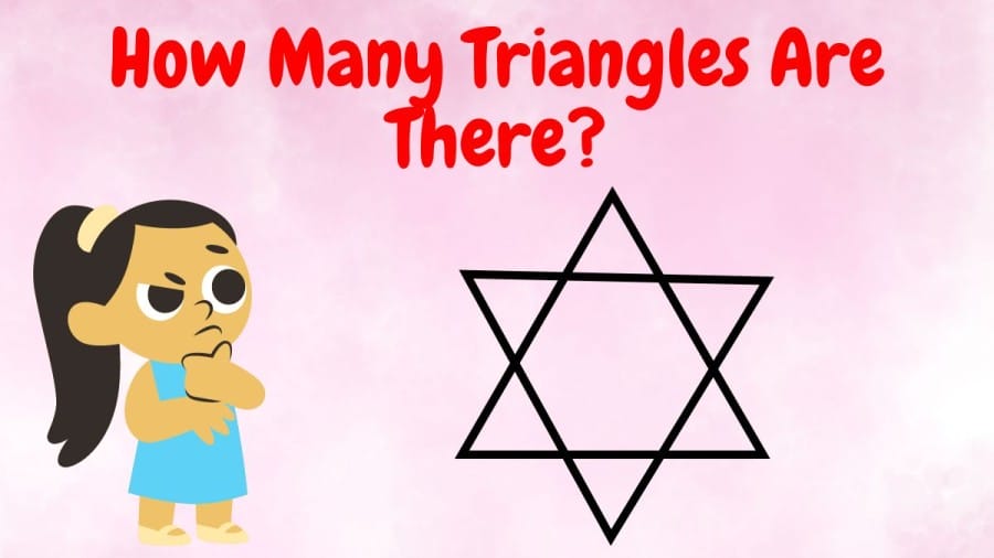 Brain Teaser: How Many Triangles Are There?