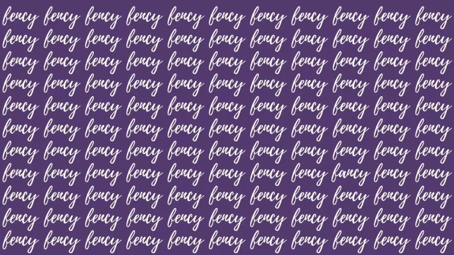 Brain Teaser: If You Have A Powerful Eyesight Find The Word Fancy In 19 Secs