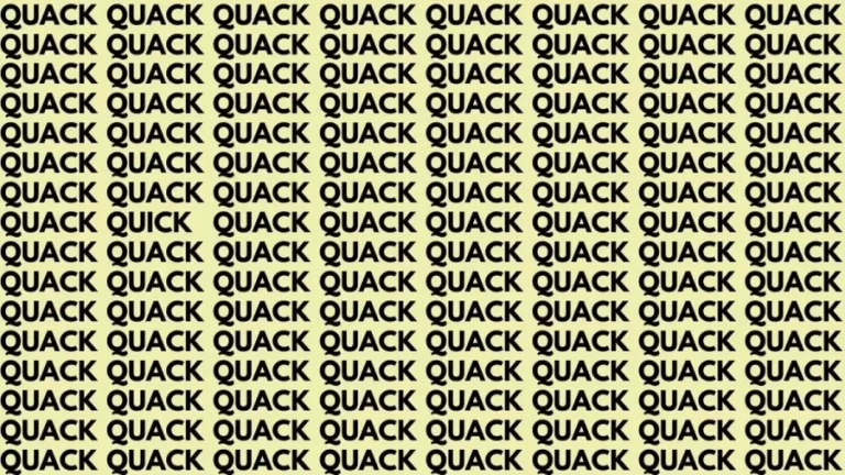 Brain Teaser: If You Have Eagle Eyes Find Quick Among Quack In 18 Secs