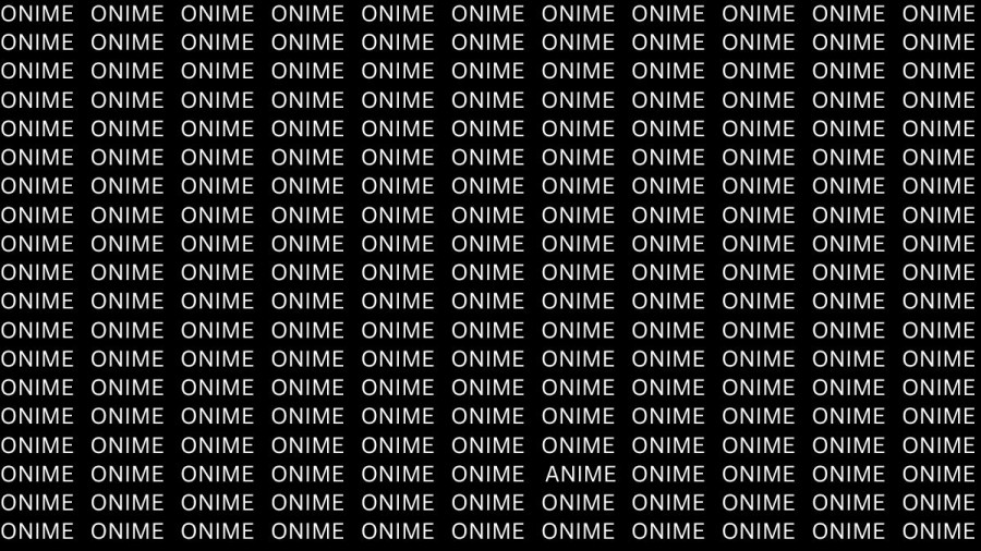 Brain Teaser: If You Have Sharp Eyes Find ANIME among ONIME in 20 Secs?