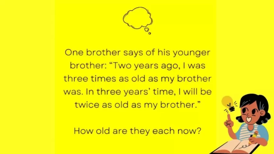 Brain Teaser Maths Puzzle: Find The Age Of The Brothers Using The Clues