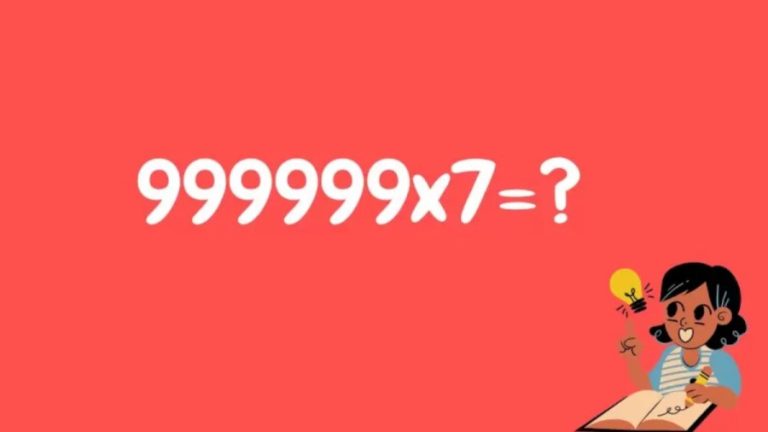 Brain Teaser Maths Tricks: How Can You Solve 999999x7 Easily?