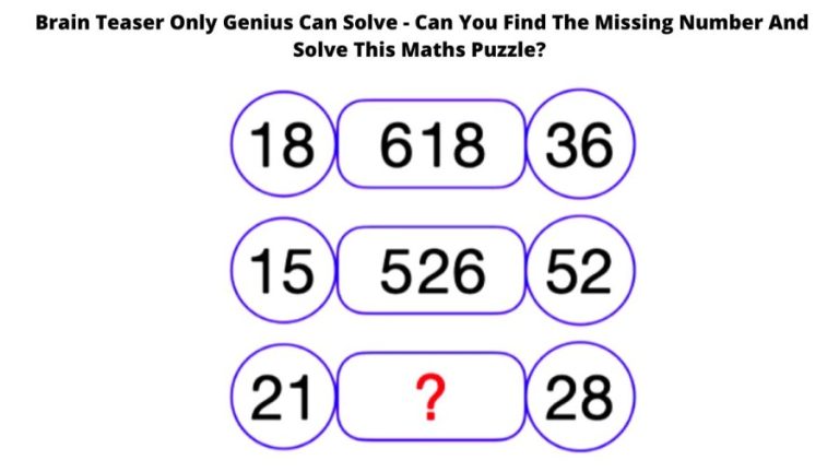 Brain Teaser Only Genius Can Solve - Can You Find The Missing Number And Solve This Maths Puzzle?