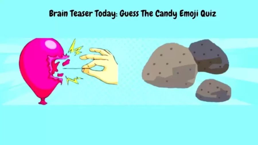Brain Teaser Today: Guess The Candy Emoji Quiz